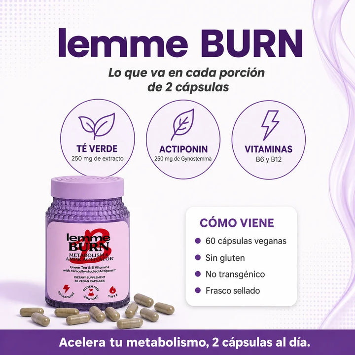 LEMME BURN®